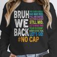 Bruh We Back Bruh No Cap We'Re Back Teacher Student Unisex Sweatshirt, novelty gifts, funny gifts Bruh We Back Bruh No Cap We'Re Back Teacher Student Unisex Sweatshirt, novelty gifts, funny gifts