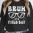 Bruh It's Field Day Teacher Boys Girls Kids Happy Field Day Unisex Sweatshirt, novelty gifts, funny gifts