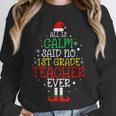 All Is Calm Said No 1st Grade Teacher Ever Christmas Teacher Unisex Sweatshirt, novelty gifts, funny gifts