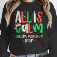 All Calm Said No Teacher Teacher Christmas Lights Unisex Sweatshirt, novelty gifts, funny gifts All Calm Said No Teacher Teacher Christmas Lights Unisex Sweatshirt, novelty gifts, funny gifts
