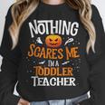 You Cannot Scare Me I'm An Toddler Teacher Halloween Men Women Kids Unisex Sweatshirt, novelty gifts, funny gifts You Cannot Scare Me I'm An Toddler Teacher Halloween Men Women Kids Unisex Sweatshirt, novelty gifts, funny gifts
