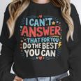 I Can't Answer That For You Staar Test Teacher Testing Day Unisex Sweatshirt, novelty gifts, funny gifts I Can't Answer That For You Staar Test Teacher Testing Day Unisex Sweatshirt, novelty gifts, funny gifts