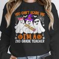 You Can't Scare Me I'm A 2nd Grade Teacher Halloween Unisex Sweatshirt, novelty gifts, funny gifts You Can't Scare Me I'm A 2nd Grade Teacher Halloween Unisex Sweatshirt, novelty gifts, funny gifts