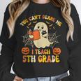 You Can't Scare Me I Teach 5th Grade Teacher Halloween Ghost Unisex Sweatshirt, novelty gifts, funny gifts You Can't Scare Me I Teach 5th Grade Teacher Halloween Ghost Unisex Sweatshirt, novelty gifts, funny gifts