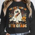 You Can't Scare Me I Teach Fifth Grade Teacher Halloween Unisex Sweatshirt, novelty gifts, funny gifts You Can't Scare Me I Teach Fifth Grade Teacher Halloween Unisex Sweatshirt, novelty gifts, funny gifts