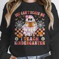 You Cant Scare Me I Teach Kindergarten Teacher Halloween Unisex Sweatshirt, novelty gifts, funny gifts You Cant Scare Me I Teach Kindergarten Teacher Halloween Unisex Sweatshirt, novelty gifts, funny gifts
