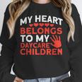 Childcare My Heart Belongs To Children Daycare Teacher Men Women Unisex Sweatshirt, novelty gifts, funny gifts Childcare My Heart Belongs To Children Daycare Teacher Men Women Unisex Sweatshirt, novelty gifts, funny gifts