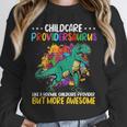Childcare Providersaurus Daycare Teachers Unisex Sweatshirt, novelty gifts, funny gifts Childcare Providersaurus Daycare Teachers Unisex Sweatshirt, novelty gifts, funny gifts
