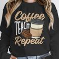 Coffee Teach Repeat Teacher Unisex Sweatshirt, novelty gifts, funny gifts Coffee Teach Repeat Teacher Unisex Sweatshirt, novelty gifts, funny gifts