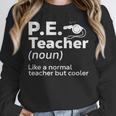 Cool PE Teacher Art For Men Women Physical Education Teacher Unisex Sweatshirt, novelty gifts, funny gifts Cool PE Teacher Art For Men Women Physical Education Teacher Unisex Sweatshirt, novelty gifts, funny gifts