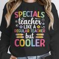 Cool Specials Teacher Specials Team Specials Squad Unisex Sweatshirt, novelty gifts, funny gifts