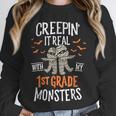 Creepin It Real With My 1st Grade Monsters Halloween Teacher Unisex Sweatshirt, novelty gifts, funny gifts Creepin It Real With My 1st Grade Monsters Halloween Teacher Unisex Sweatshirt, novelty gifts, funny gifts