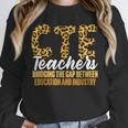CTE Teacher Middle School High School Teach Career Men Women Unisex Sweatshirt, novelty gifts, funny gifts