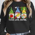 Cute Gnomes Teach Love And Inspire Back To School Teacher Unisex Sweatshirt, novelty gifts, funny gifts