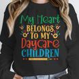 Daycare Children Childcare Provider Teacher PreK Nursery Unisex Sweatshirt, novelty gifts, funny gifts Daycare Children Childcare Provider Teacher PreK Nursery Unisex Sweatshirt, novelty gifts, funny gifts
