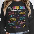 Dear Student Behind Me Teacher Appreciation Back To School Unisex Sweatshirt, novelty gifts, funny gifts Dear Student Behind Me Teacher Appreciation Back To School Unisex Sweatshirt, novelty gifts, funny gifts