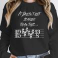 It Doesn't Get Scarier Halloween Music Teacher Costume For Men Women Unisex Sweatshirt, novelty gifts, funny gifts It Doesn't Get Scarier Halloween Music Teacher Costume For Men Women Unisex Sweatshirt, novelty gifts, funny gifts
