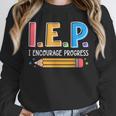 I E P I Encourage Progress Special Education Teacher Unisex Sweatshirt, novelty gifts, funny gifts