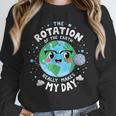 Earth Day Rotation Of The Earth Makes My Day Science Teacher Unisex Sweatshirt, novelty gifts, funny gifts Earth Day Rotation Of The Earth Makes My Day Science Teacher Unisex Sweatshirt, novelty gifts, funny gifts