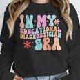 In My Educational Diagnostician Era Learning Support Teacher Unisex Sweatshirt, novelty gifts, funny gifts
