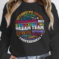 Educators Special Ed Teacher Special Education Dream Team Unisex Sweatshirt, novelty gifts, funny gifts Educators Special Ed Teacher Special Education Dream Team Unisex Sweatshirt, novelty gifts, funny gifts