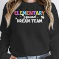 Elementary Squad Dream Team Teacher Student Back To School Unisex Sweatshirt, novelty gifts, funny gifts Elementary Squad Dream Team Teacher Student Back To School Unisex Sweatshirt, novelty gifts, funny gifts