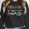 Enrichment Team Enrichment Coordinator Teacher Squad Unisex Sweatshirt, novelty gifts, funny gifts Enrichment Team Enrichment Coordinator Teacher Squad Unisex Sweatshirt, novelty gifts, funny gifts