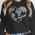 ESL Teacher ESOL Student Cute Heart Shape English Teacher Unisex Sweatshirt, novelty gifts, funny gifts ESL Teacher ESOL Student Cute Heart Shape English Teacher Unisex Sweatshirt, novelty gifts, funny gifts