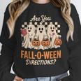 Are You Fall O Ween Directions Teacher Halloween Boo Ghost Unisex Sweatshirt, novelty gifts, funny gifts Are You Fall O Ween Directions Teacher Halloween Boo Ghost Unisex Sweatshirt, novelty gifts, funny gifts