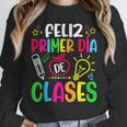 Feliz Primer Dia De Clases Kids Girl Teacher Spanish School Unisex Sweatshirt, novelty gifts, funny gifts Feliz Primer Dia De Clases Kids Girl Teacher Spanish School Unisex Sweatshirt, novelty gifts, funny gifts