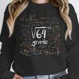 First Day Of School 8th Grade Square Root Of 64 Math Teacher Unisex Sweatshirt, novelty gifts, funny gifts First Day Of School 8th Grade Square Root Of 64 Math Teacher Unisex Sweatshirt, novelty gifts, funny gifts
