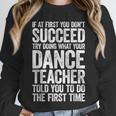 If At First You Don't Succeed Dance Teacher Shirt Men Women Unisex Sweatshirt, novelty gifts, funny gifts If At First You Don't Succeed Dance Teacher Shirt Men Women Unisex Sweatshirt, novelty gifts, funny gifts