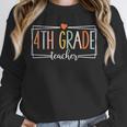 Fourth Grade Teacher 4th Grade Teachers Back To School Unisex Sweatshirt, novelty gifts, funny gifts