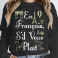 French Teacher En Francais S'Il Vous Plait End Of Year Unisex Sweatshirt, novelty gifts, funny gifts