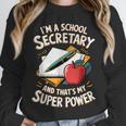 Front Office Teacher Admin Mother I'm A School Secretary Unisex Sweatshirt, novelty gifts, funny gifts