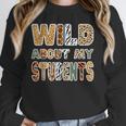 Fun Zoo Animal Print Teacher Shirts Wild About My Students Unisex Sweatshirt, novelty gifts, funny gifts