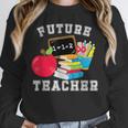 Future Teacher Costume For Adults And Kids T-Shirt Unisex Sweatshirt, novelty gifts, funny gifts