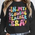 In My Glowing Teacher Era Teaching Back To School Unisex Sweatshirt, novelty gifts, funny gifts