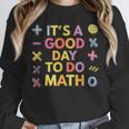 Good Day To Do Math Teacher Appreciation Day Science Unisex Sweatshirt, novelty gifts, funny gifts Good Day To Do Math Teacher Appreciation Day Science Unisex Sweatshirt, novelty gifts, funny gifts