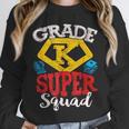 Grade K Super Squad Superhero Kindergarten Teacher Team Unisex Sweatshirt, novelty gifts, funny gifts Grade K Super Squad Superhero Kindergarten Teacher Team Unisex Sweatshirt, novelty gifts, funny gifts