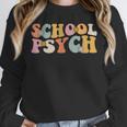 Groovy Retro School Psych Teacher School Psychologist For Men Women Girls Kids Unisex Sweatshirt, novelty gifts, funny gifts