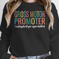 Gross Motor Promoter Adapted PE Specialist PE Teacher Art Unisex Sweatshirt, novelty gifts, funny gifts Gross Motor Promoter Adapted PE Specialist PE Teacher Art Unisex Sweatshirt, novelty gifts, funny gifts