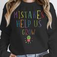 Growth Mindset Shirt For Teacher Mistakes Help Us Grow Unisex Sweatshirt, novelty gifts, funny gifts Growth Mindset Shirt For Teacher Mistakes Help Us Grow Unisex Sweatshirt, novelty gifts, funny gifts