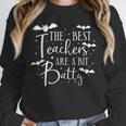 Halloween Best Teachers Are A Bit Batty Spooky Bats Unisex Sweatshirt, novelty gifts, funny gifts Halloween Best Teachers Are A Bit Batty Spooky Bats Unisex Sweatshirt, novelty gifts, funny gifts