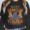 Halloween Scary Spanish Teacher No Costume Required For Men Women Unisex Sweatshirt, novelty gifts, funny gifts