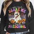 Halloween Teacher You Can't Scare Me I Teach Preschool Unisex Sweatshirt, novelty gifts, funny gifts Halloween Teacher You Can't Scare Me I Teach Preschool Unisex Sweatshirt, novelty gifts, funny gifts