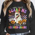 Halloween Teacher You Can't Scare Me I Teach Second Grade Unisex Sweatshirt, novelty gifts, funny gifts Halloween Teacher You Can't Scare Me I Teach Second Grade Unisex Sweatshirt, novelty gifts, funny gifts