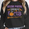 Halloween Teacher Or Student Hocus Pocus Everybody Focus For Men Women Kids Unisex Sweatshirt, novelty gifts, funny gifts