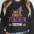 Halloween Teachers This Is My Tired Teacher Costume Unisex Sweatshirt, novelty gifts, funny gifts Halloween Teachers This Is My Tired Teacher Costume Unisex Sweatshirt, novelty gifts, funny gifts