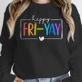 Happy Fri-Yay Fri Yay Teacher Student Friday Weekend Unisex Sweatshirt, novelty gifts, funny gifts Happy Fri-Yay Fri Yay Teacher Student Friday Weekend Unisex Sweatshirt, novelty gifts, funny gifts